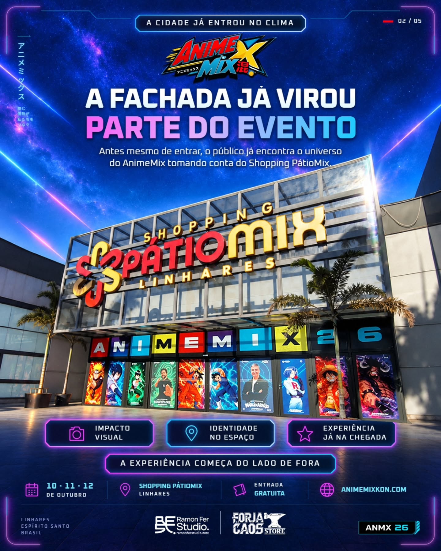 A fachada já virou parte do evento: a experiência começa do lado de fora