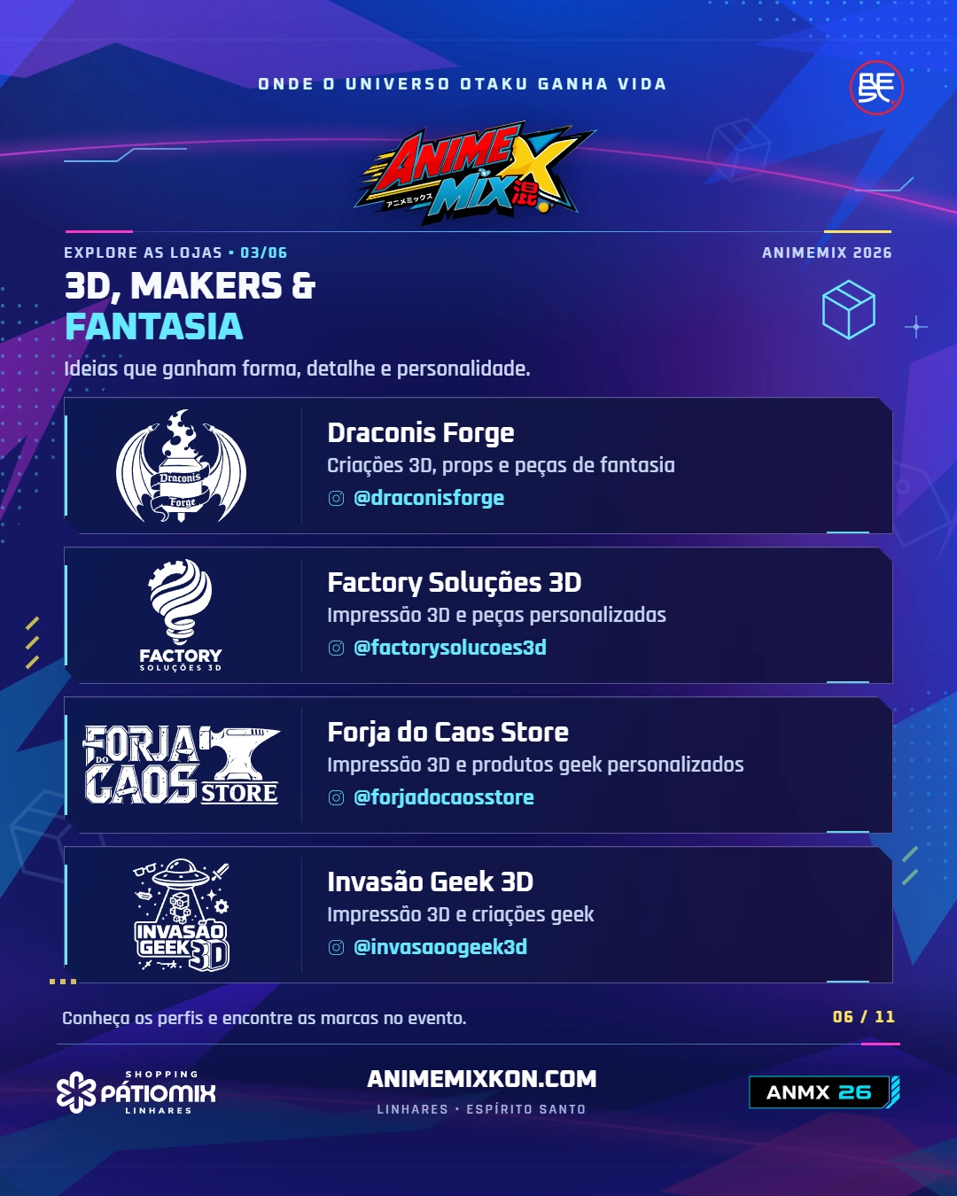 3D e fantasia: Draconis Forge, Factory, Forja do Caos e Invasão Geek 3D